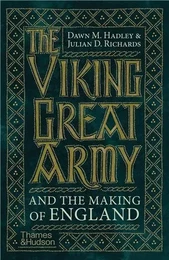 The Viking Great Army and the Making of England (Paperback) /anglais