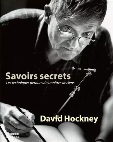 David Hockney Savoirs secrets /franCais -  HOCKNEY DAVID - THAMES HUDSON