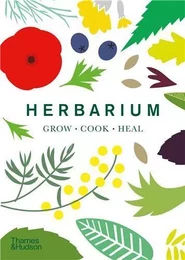 Herbarium: One Hundred Herbs   Grow   Cook   Heal (compact edition) /anglais