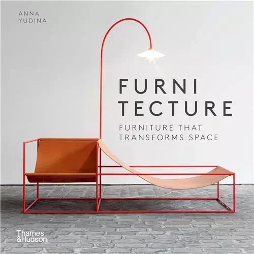 Furnitecture (Paperback) /anglais -  YUDINA ANNA - THAMES HUDSON