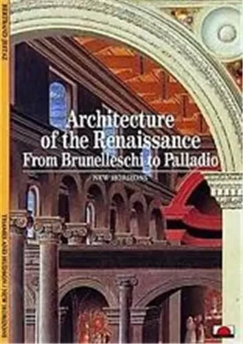 Architecture of The Renaissance (New Horizons) /anglais -  JESTAZ BERNARD - THAMES HUDSON