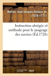 Instruction abrégée et méthode pour le jaugeage des navires