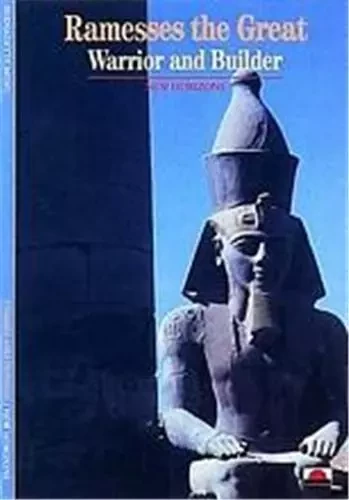 Ramesses the Great Warrior and Builder (New Horizons) /anglais -  MENU BERNADETTE - THAMES HUDSON