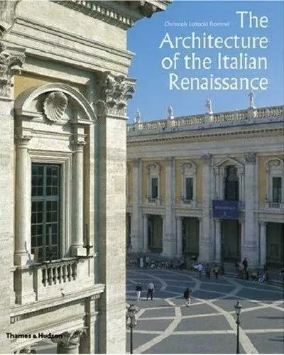 The Architecture of the Italian Renaissance /anglais -  FROMMEL CHRISTOPH L - THAMES HUDSON