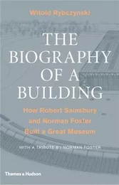 The Biography of a Building /anglais