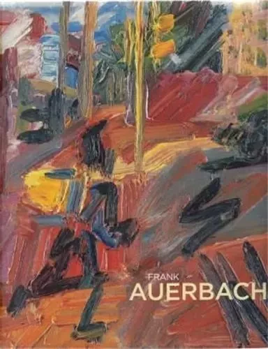 Frank Auerbach /anglais -  LAMPERT CATHERINE - TATE