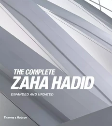 The Complete Zaha Hadid 3rd ed /anglais