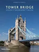 Tower Bridge: History Engineering Design /anglais