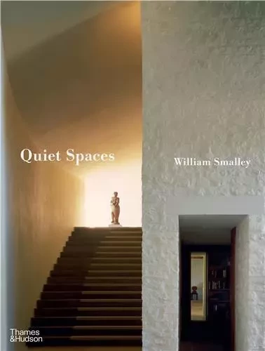 William Smalley Quiet Spaces /anglais -  SMALLEY WILLIAM/CROW - THAMES HUDSON