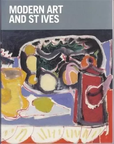 Modern Art and St Ives /anglais -  Taté - TATE