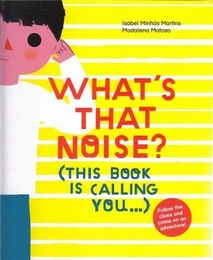 What's That Noise ? /anglais