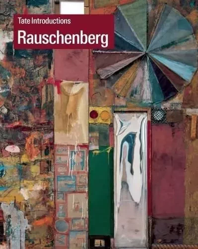 Rauschenberg  (Tate Introductions) /anglais -  KRCMA EDWARD - TATE