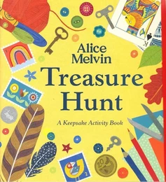 Alice Melvin Treasure Hunt /anglais