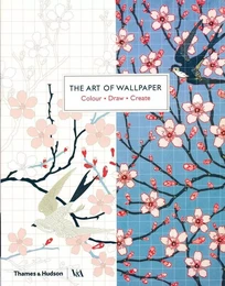 The Art of Wallpaper: Colour Draw Create /anglais