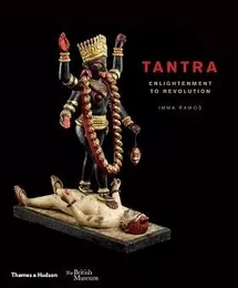 Tantra Enlightenment to Revolution /anglais