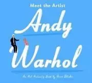 Meet the Artist Andy Warhol /anglais -  BLAKE ROSE - TATE