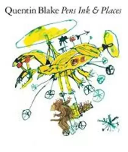 Quentin Blake Pens Ink & Places (Paperback) /anglais -  BLAKE QUENTIN - TATE