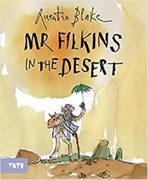 Mr Filkins In The Desert /anglais