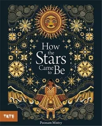 How The Stars Came To Be (Paperback) /anglais