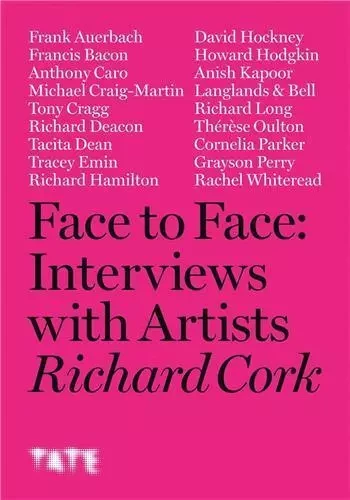 Face to Face Interviews with artists (Paperback) /anglais -  CORK RICHARD - TATE