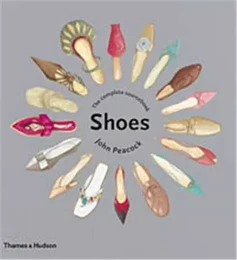 Shoes The Complete Sourcebook /anglais