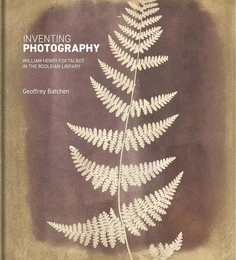 Inventing Photography Fox Talbot