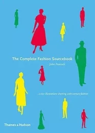 The Complete Fashion Sourcebook /anglais