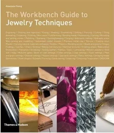 The Workbench Guide to Jewelry Techniques /anglais