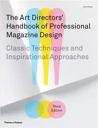 The Art Directors' Handbook of Professional Magazine Design (3rd ED) /anglais