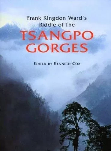 Riddle of the Tsangpo Gorges /anglais -  KINGDON WARD FRANK - ACC ART BOOKS