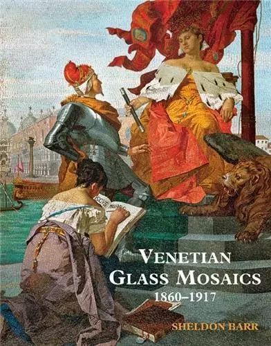 Venetian Glass Mosaics /anglais -  BARR SHELDON - ACC ART BOOKS