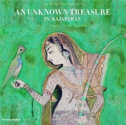 An Unknown Treasure in Rajasthan The Bundi Wall-Paintings /anglais