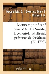 Mémoire justificatif ultérieur pour les citoyens J.-M. De Swerte, C. Devaleriola, B. Malfroid