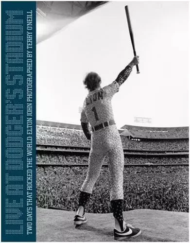 Terry O' Neill Elton John Live at Dodger Stadium /anglais -  O'NEILL TERRY - ACC ART BOOKS