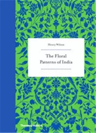 The Floral Patterns of India /anglais