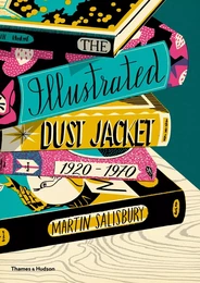 The Illustrated Dust Jacket 1920-1970 /anglais