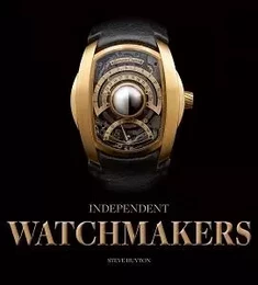 Independent Watchmakers An Introduction /anglais