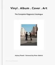 Vinyl Album Cover Art The Complete Hipgnosis Catalogue /anglais