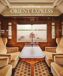 Orient Express The History of a Legend /anglais