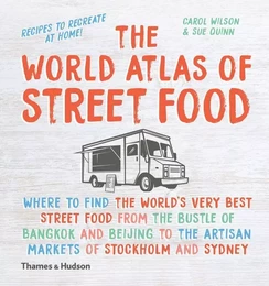 The World Atlas of Street Food /anglais