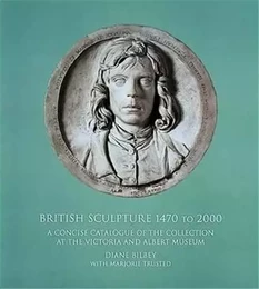 British Sculpture 1470-2000 /anglais