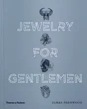 Jewelry for Gentlemen /anglais