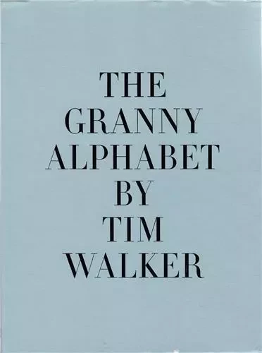 Tim Walker The Granny Alphabet /anglais -  WALKER TIM - THAMES HUDSON