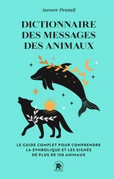 Dictionnaire des messages des animaux