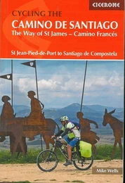 CYCLING THE CAMINO DE SANTIAGO THE WAY OF ST JAMES - CAMINO FRANCES