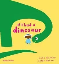 If I had a Dinosaur (Paperback) /anglais