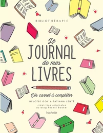 Bibliothérapie - le journal de mes livres