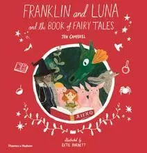 Franklin and Luna and the Book of Fairy Tales (Hardback) /anglais