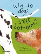 Why do dogs sniff butts? Curious questions about your favourite pet /anglais