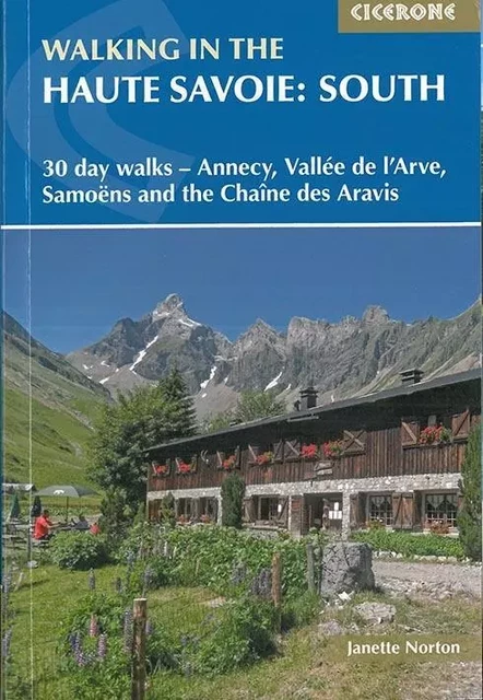 WALKING IN THE HAUTE SAVOIE SOUTH -  J.NORTHON - CICERONE PRESS